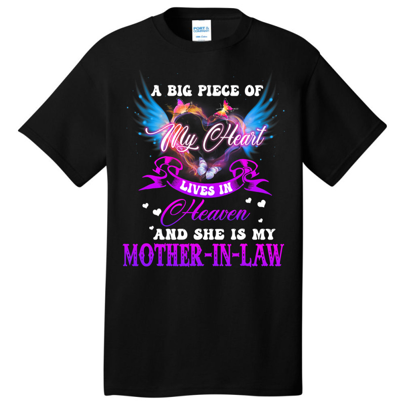 Big Piece Of My Heart Lives In Heaven She Is Mothe Basic T-shirt | Artistshot