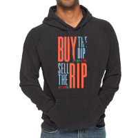 Buy The Dip Sell The Rip Day Trader Stock Market Vintage Hoodie | Artistshot