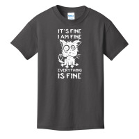 It's Fine I'm Fine Everything Is Fine Stressed Out Black Cat T Shirt Basic Youth T-shirt | Artistshot