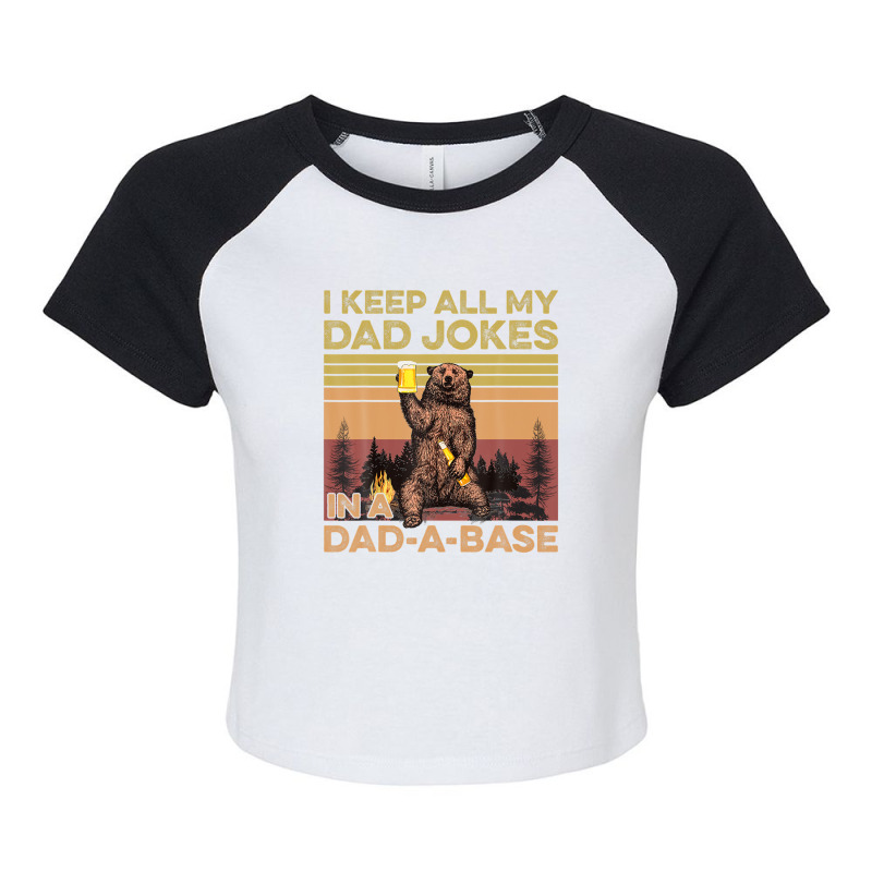 Fathers Day Dad Bod I Keep All My Dad Jokes In A Dad-a-base Raglan Crop Top by areiasmernelz | Artistshot