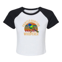 Painted Bunting Whisperer, Bird Lover Raglan Crop Top | Artistshot