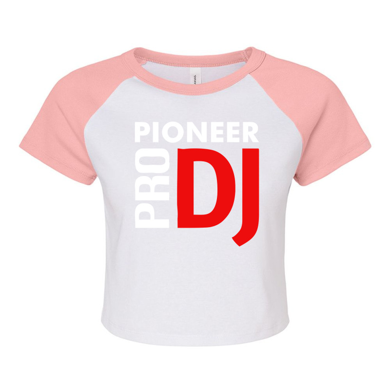 Pioneer Dj Pro Raglan Crop Top by PaulJKrois | Artistshot