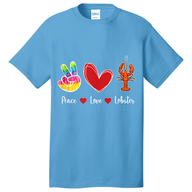 Deep Ocean Crustacean Sea Born Creatures Peace Love Lobster My Favorit Basic T-shirt | Artistshot