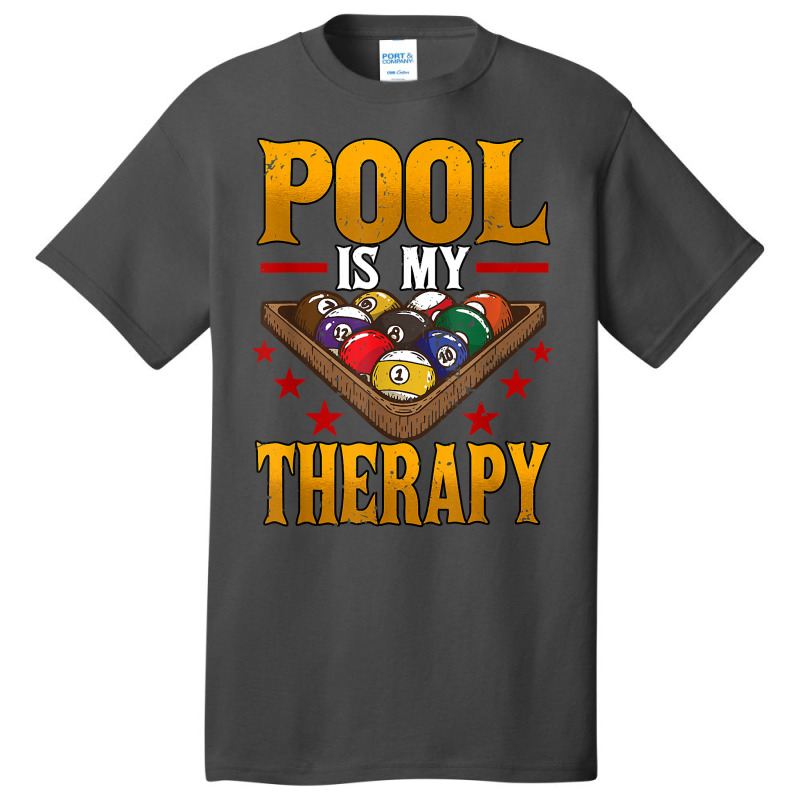 Mens Pool Is My Therapy Billiards Player Snooker T Shirt Basic T-shirt | Artistshot