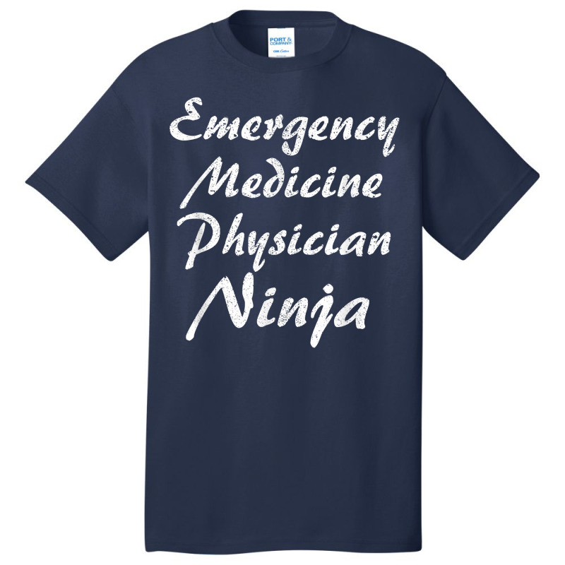 Emergency Medicine Physician Tshirt Occupation Work T Shirt Basic T-shirt | Artistshot