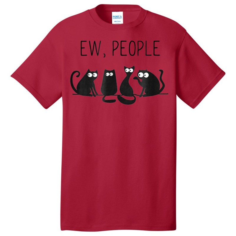 Black Cat Ew People Meow T-shirt Basic T-shirt by MichaelAkins | Artistshot