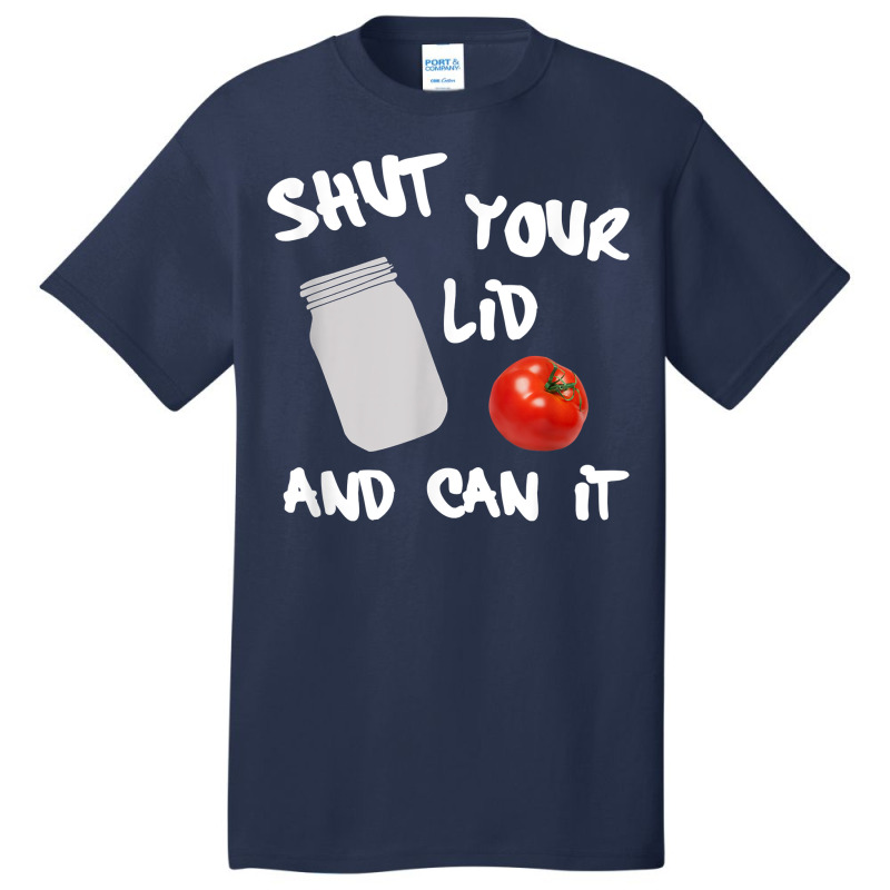 Funny Canning Can It Lid Tomato Mom Gift Food T Shirt Basic T-shirt | Artistshot