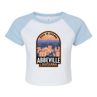 Limited Edition Downtown Abbeville Louisiana This Is Home Raglan Crop Top | Artistshot