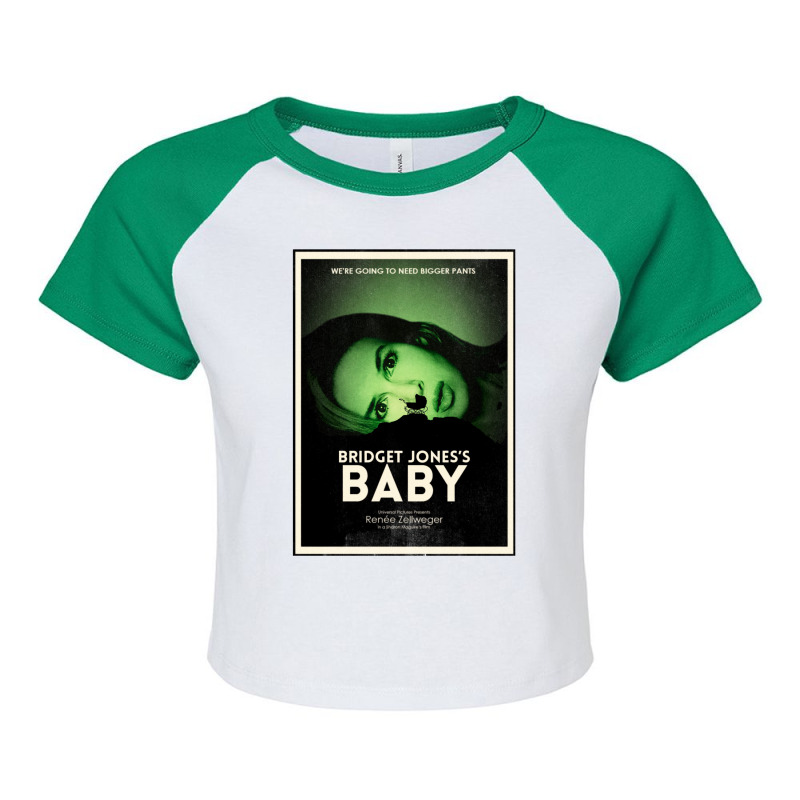 Bridget Jones Baby 2016 (rosemarys Baby Inspired) Classic Boy Humor Raglan Crop Top by maliceboqueth | Artistshot