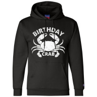 Birthday Crab T Shirt Crab Lover Vintage Crabbing  Champion Hoodie | Artistshot