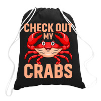 Checkout My Crabs Shellfish Crab Crustacean Crabs  Drawstring Bags | Artistshot