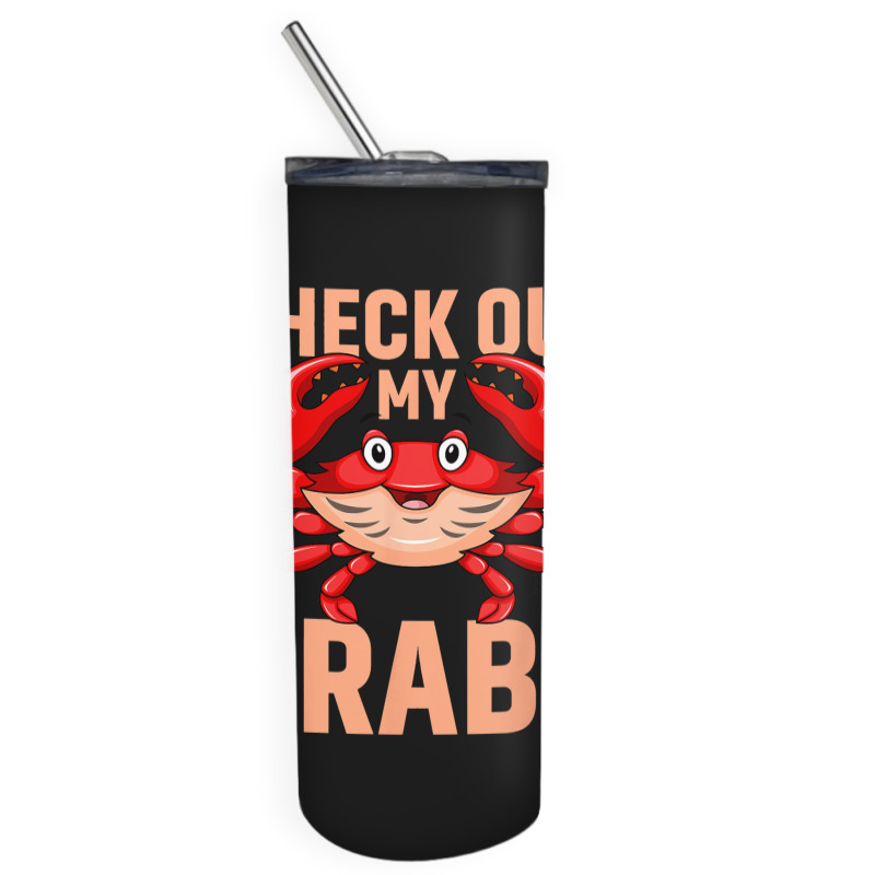 Checkout My Crabs Shellfish Crab Crustacean Crabs  Skinny Tumbler | Artistshot