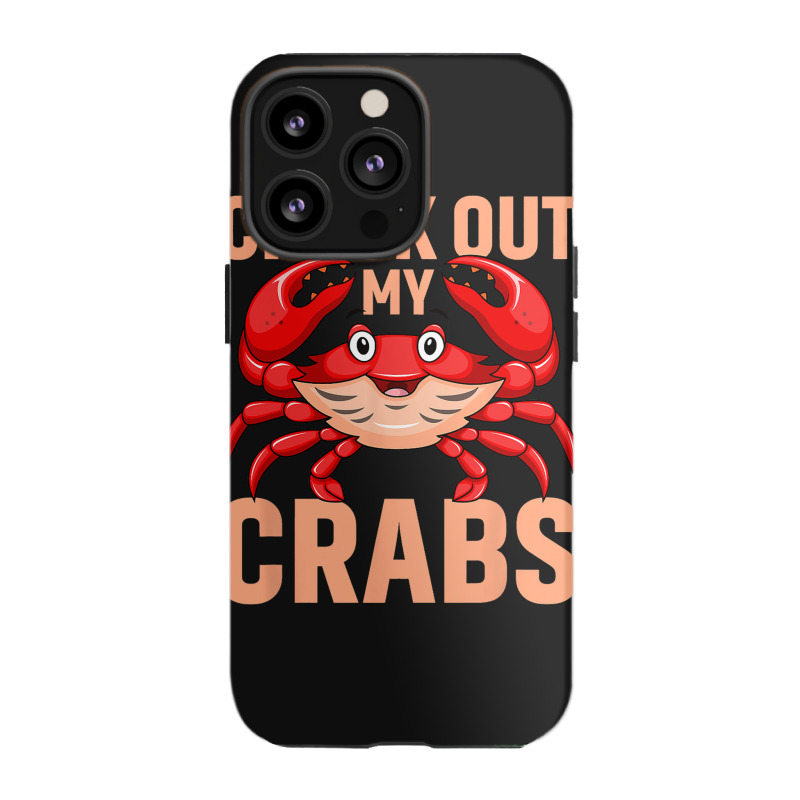 Checkout My Crabs Shellfish Crab Crustacean Crabs  Iphone 13 Pro Case | Artistshot