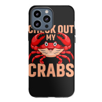 Checkout My Crabs Shellfish Crab Crustacean Crabs  Iphone 13 Pro Max Case | Artistshot