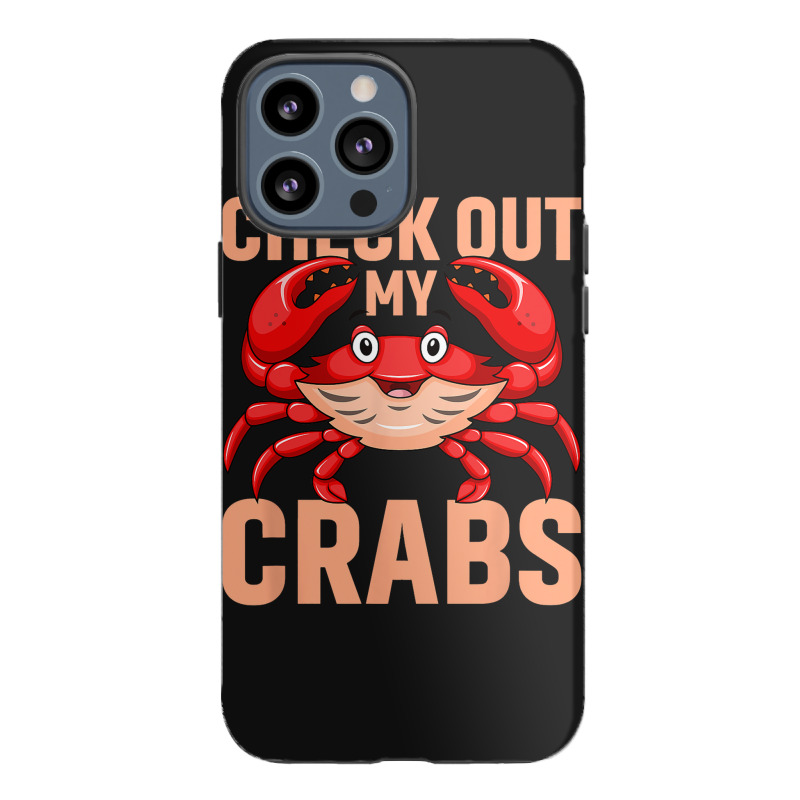 Checkout My Crabs Shellfish Crab Crustacean Crabs  Iphone 13 Pro Max Case | Artistshot