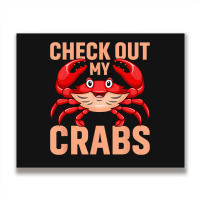 Checkout My Crabs Shellfish Crab Crustacean Crabs  Metal Print Horizontal | Artistshot