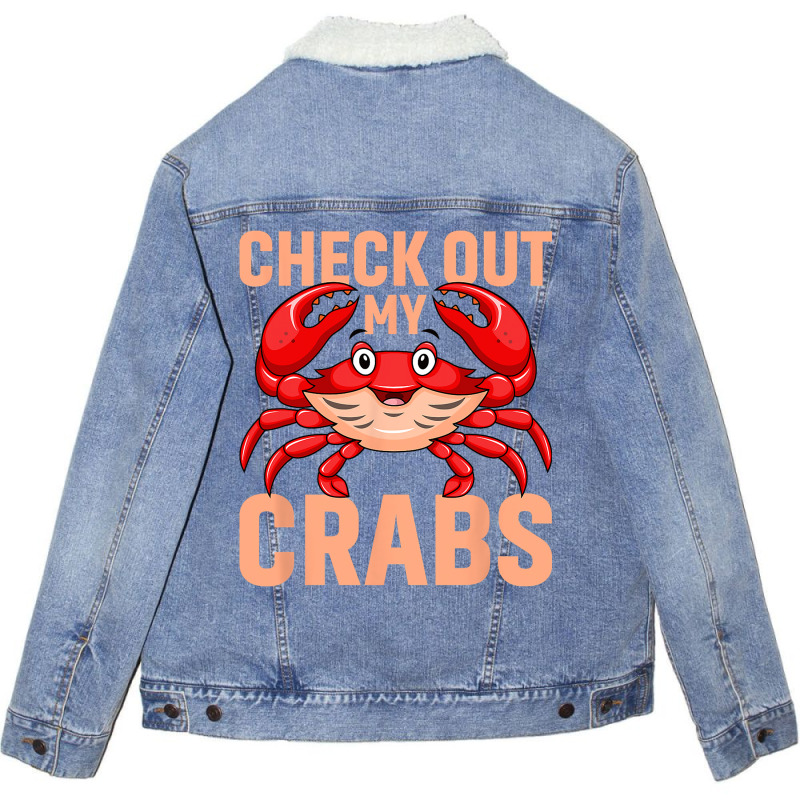 Checkout My Crabs Shellfish Crab Crustacean Crabs  Unisex Sherpa-lined Denim Jacket | Artistshot