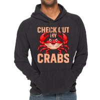 Checkout My Crabs Shellfish Crab Crustacean Crabs  Vintage Hoodie | Artistshot