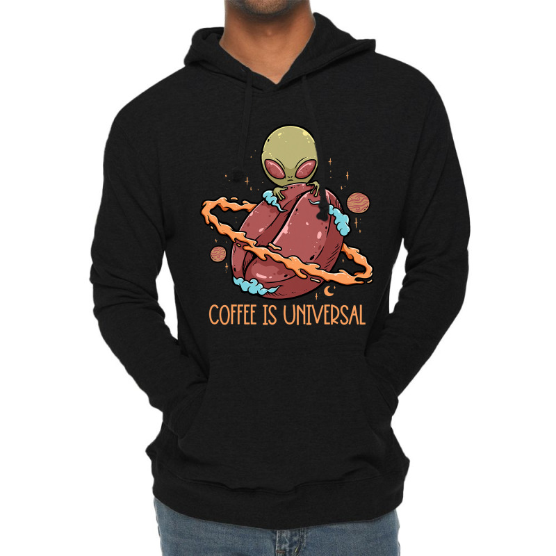 Coffee Is Universal Alien Coffee Bean Planet Coffe Lightweight Hoodie | Artistshot