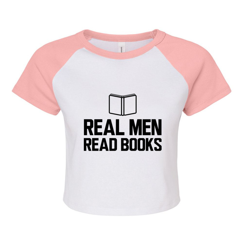 Limited Edition Book - Real Men Read Books (2) Raglan Crop Top by Jerhogen528 | Artistshot