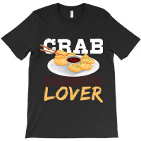 Crab Rangoon Lover Dimsum Dumpling Chinese Food Cr T-shirt | Artistshot