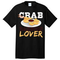 Crab Rangoon Lover Dimsum Dumpling Chinese Food Cr Basic T-shirt | Artistshot