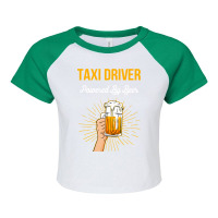 Beer Lover Taxi Driver Gift Powered By Beer Raglan Crop Top | Artistshot