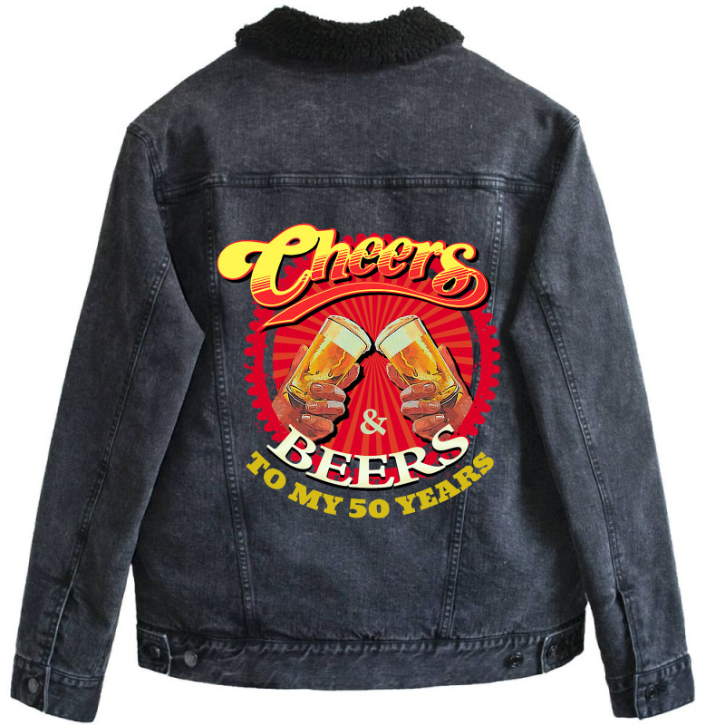 Cheers Beers To My Fifty 50 Years Funny Birthday Unisex Sherpa-lined Denim Jacket | Artistshot