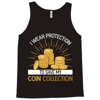 Coin Collector Numismatics Rare Coins Coin Lover N Tank Top | Artistshot