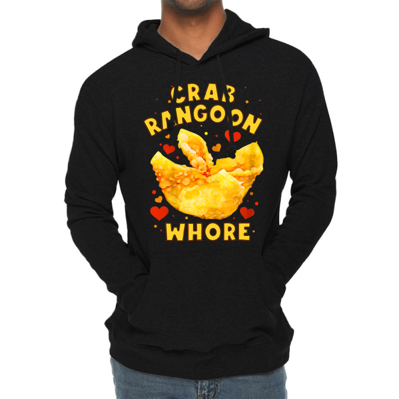 Crab Rangoon Whore Crab Rangoon Funny Saying Lightweight Hoodie | Artistshot