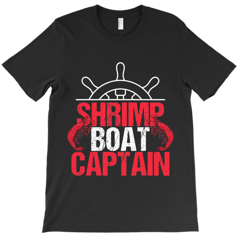 Captain And Catch Shrimp T-shirt | Artistshot