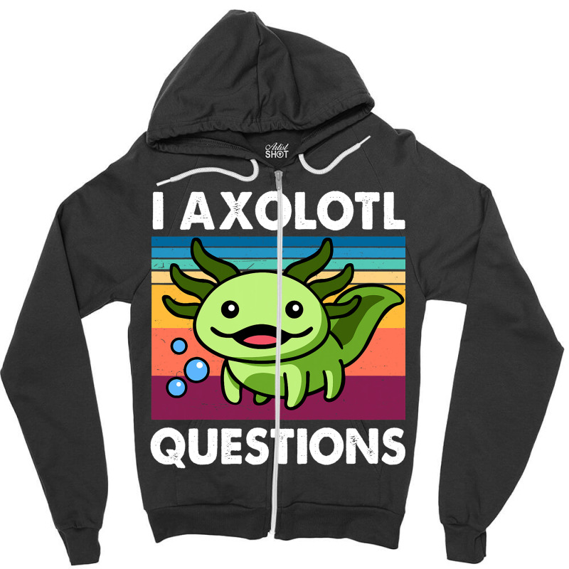 Cute Axolotl Shirt Funny I Axolotl Questions Salam Zipper Hoodie | Artistshot