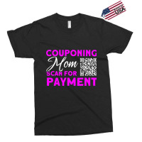 Couponing Mom Scan For Payment Couponer Couponing Exclusive T-shirt | Artistshot