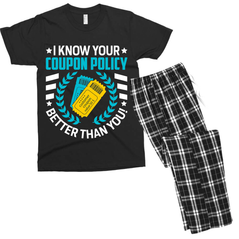 Couponing Save 2i Know You Coupon Policy Better Th Men's T-shirt Pajama Set | Artistshot