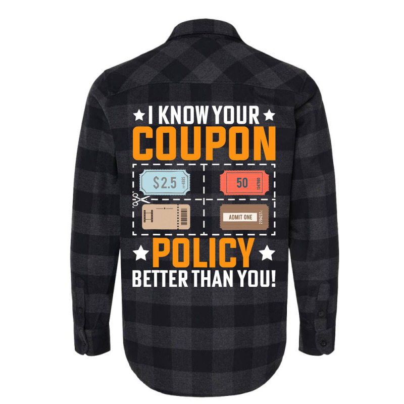 Couponing Save 2i Know You Coupon Policy Better Th Flannel Shirt | Artistshot