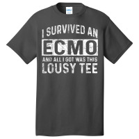 Ecmo Survivor Apparel   Funny Great Survivors Design T Shirt Basic T-shirt | Artistshot