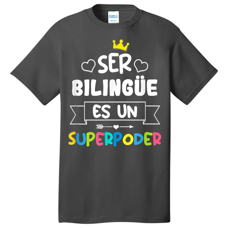 Ser Bilingue Es Un Superpoder Funny Maestra Spanish Teacher T Shirt Basic T-shirt by gellisjkbegayphe | Artistshot