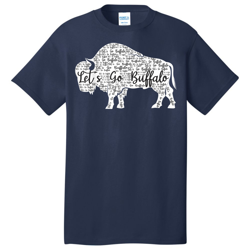 Lets Go Buffalo Shirt New York Buffalo Sports Fan Buffalo T Shirt Basic T-shirt | Artistshot