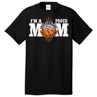 I'm A Proud Basketball Volleyball Mom   Combined Sports T Shirt Basic T-shirt | Artistshot