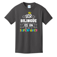 Ser Bilingue Es Un Superpoder Funny Maestra Spanish Teacher T Shirt Basic Youth T-shirt | Artistshot