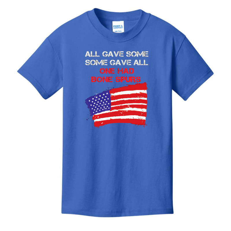 All Gave Some Some Gave All One Had Bone Spurs Basic Youth T-shirt | Artistshot