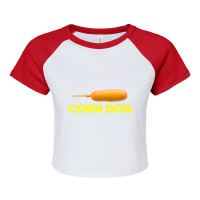 Corn Dog Sausage Hot Dog On Stick Food Lover Raglan Crop Top | Artistshot