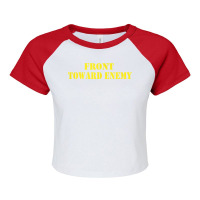 Front Toward Enemy Shirt Claymore Mine Funny Military Joke T Shirt Raglan Crop Top | Artistshot