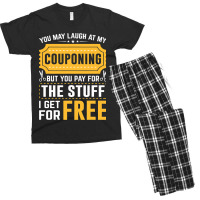 Couponing Save 2you Laugh At My Couponing But You  Men's T-shirt Pajama Set | Artistshot