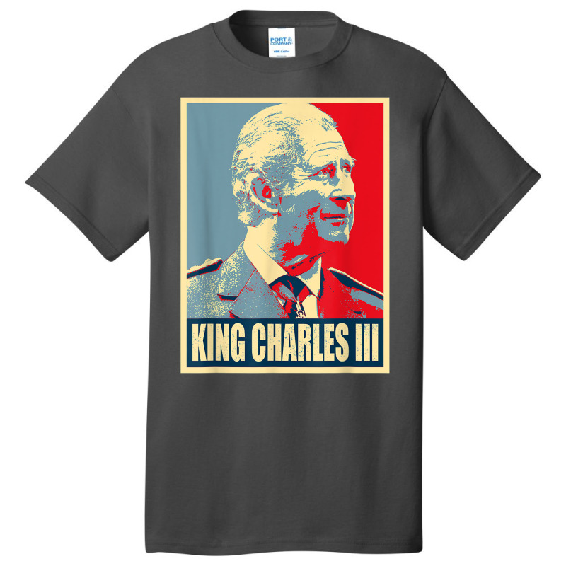 King Of Britain Charles Iii T Shirt Basic T-shirt | Artistshot