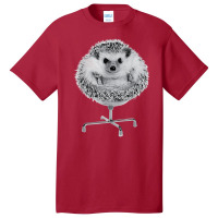 Funny Hedgehog In An Office Chair Ready For Work Fat Animal T Shirt Basic T-shirt | Artistshot