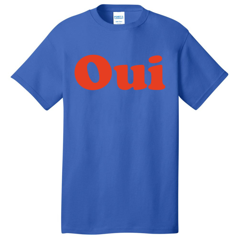 Oui Basic T-shirt by vendraqidas | Artistshot