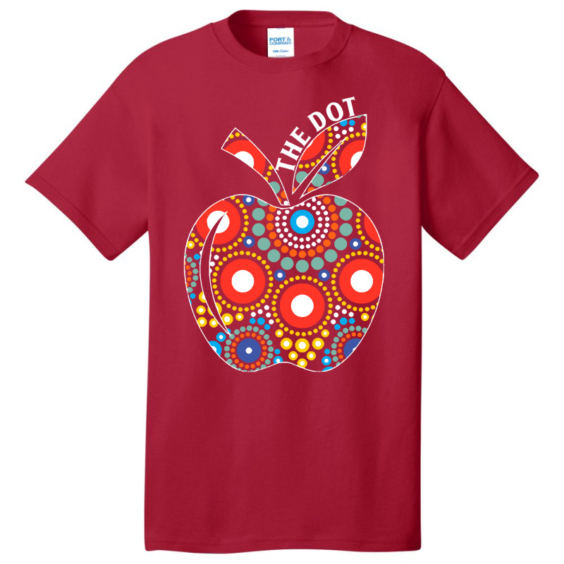 Dot Day Gift T  Shirt Teacher Polka Dot Apple September 15th Internati Basic T-shirt | Artistshot