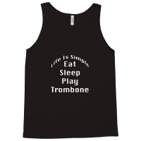 Eat Sleep Play Trombone Tank Top | Artistshot