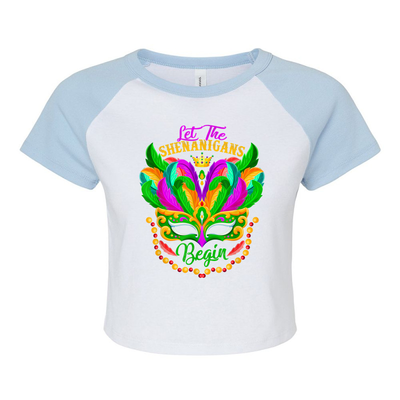 Let The Funny Shenanigans Begin Mardi Gras Festival Parade T Shirt Raglan Crop Top by mal1o2poncio | Artistshot